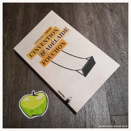 L'invention d'Adélaïde Fouchon - Natacha Diem L'invention d'Adélaïde Fouchon - Natacha Diem
