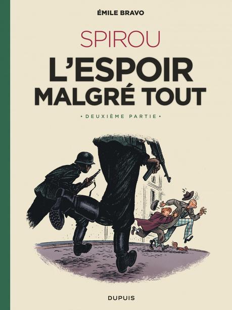 Ils ont rejoint mon Himalaya à lire Le Spirou d'Emile Bravo - tome 3 - SPIROU l'espoir malgré tout (Deuxième partie)