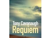 Tony Cavanaugh Requiem