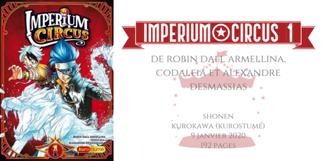 Imperium circus #1 • Robin Dall Armellina, Codaleia et Alexandre-Desmassias