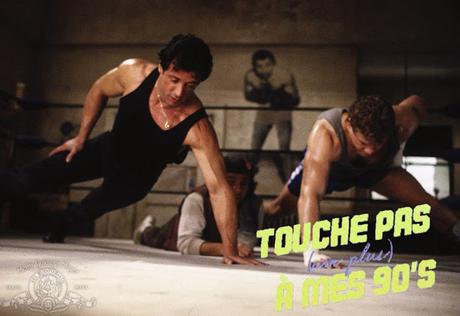 [TOUCHE PAS NON PLUS À MES 90ϟs] : #52. Rocky V