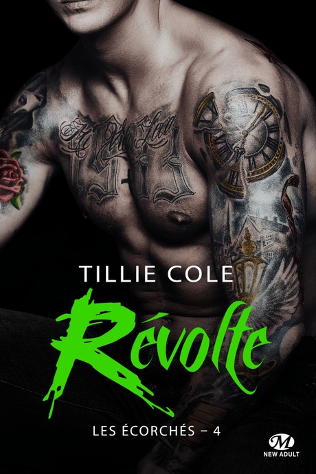 Les écorchés 4 – Révolte – Tillie Cole Les écorchés 4 – Révolte – Tillie Cole
