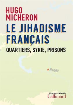 Le Jihadisme français d'Hugo Micheron