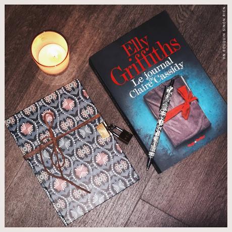 Le journal de Claire Cassidy - Elly Griffiths Le journal de Claire Cassidy - Elly Griffiths