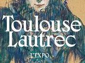 Toulouse Lautrec Exposition Grand Palais