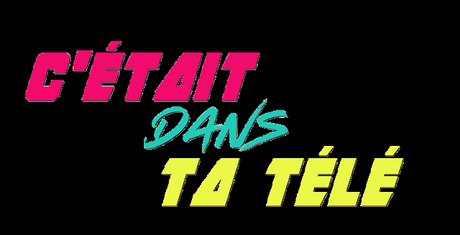 [C’ÉTAIT DANS TA TV] : #1. Code Quantum