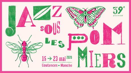 Festival JAZZ SOUS LES POMMIERS 2020 - Demandez le programme du 15 au 23 mai a coutances !