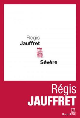 Lecture : Régis Jauffret - Sévère
