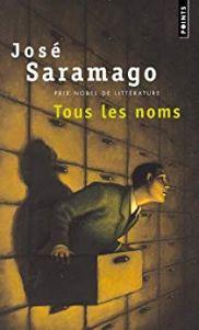 Tous les noms, de José Saramago Tous les noms, de José Saramago