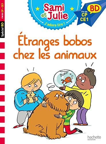 Sami et Julie BD : Etranges bobos chez les animaux (French Edition) by Sandra Lebrun et Loïc Audrain