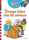 Sami et Julie BD : Etranges bobos chez les animaux (French Edition) by 
