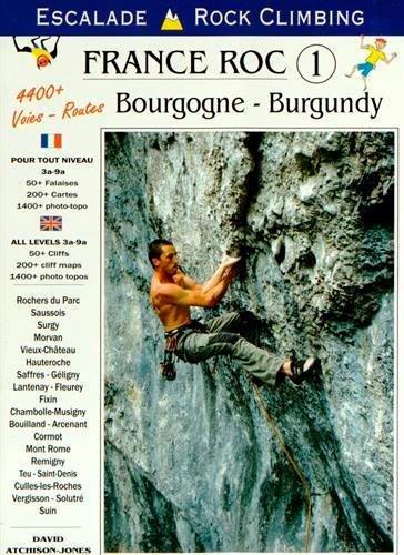 FRANCE ROC 1 BOURGOGNE (BILINGUE) (GUIDE - Divers) (French Edition) by ATCHISON-JONES David