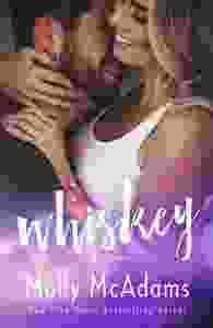 Cover Reveal : Découvrez la couverture et le résumé de Whiskey de Molly McAdams Cover Reveal : Découvrez la couverture et le résumé de Whiskey de Molly McAdams