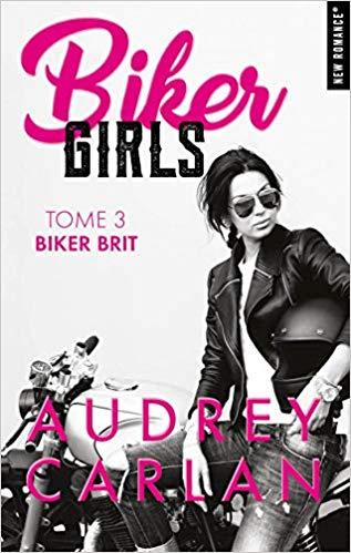 A vos agendas : Découvrez Biker Brit d'Audrey Carlan