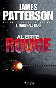 Alerte Rouge - James Patterson & Marshall Karp