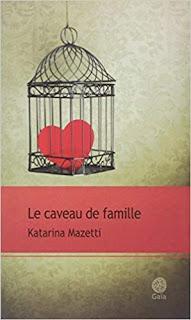 Le caveau de famille de Katarina Mazetti