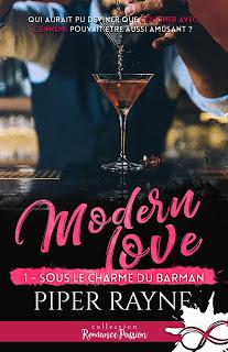 Modern love #1 Sous le charme du barman de Piper Rayne