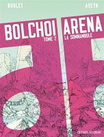 Bolchoi arena T2 : La somnambule - Boulet et Aseyn