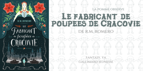 La Pomme observe #21 : Le fabricant de poupées de Cracovie