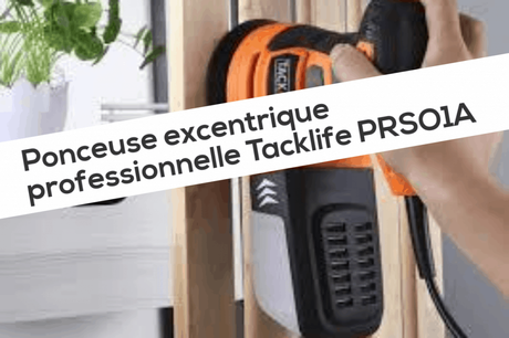 Ponceuse excentrique professionnelle Tacklife PRSO1A Ponceuse excentrique professionnelle Tacklife PRSO1A