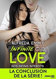 Infinite Love – Nos infinis interdits (tome 6)