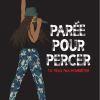 Parée pour percer : tu peux pas m’arrêter d’Angie Thomas