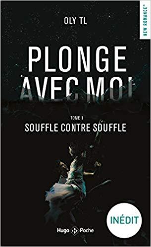 A vos agendas : Découvrez Plonge avec moi - Souffle contre souffle d'Oly TL A vos agendas : Découvrez Plonge avec moi - Souffle contre souffle d'Oly TL