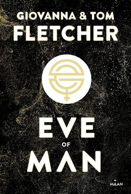 Eve of man de Giovanna & Tom Fletcher