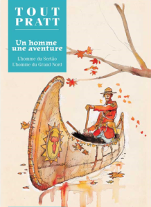 Un homme une aventure : L’homme du Sertão &  L’homme du Grand Nord (Hugo Pratt) – Editions Altaya – 12,99€