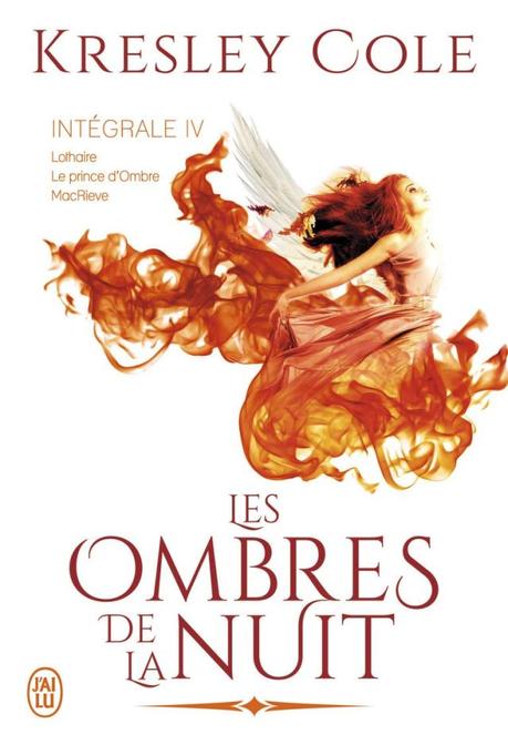 Les ombres de la nuit Intégrale 4 de Kresley Cole