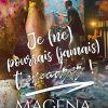 Je (ne) pourrais (jamais) t’encadrer ! de Magena Suret
