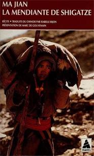 La mendiante de Shigatze, de Ma Jian