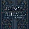 Dance of Thieves de Mary E. Pearson