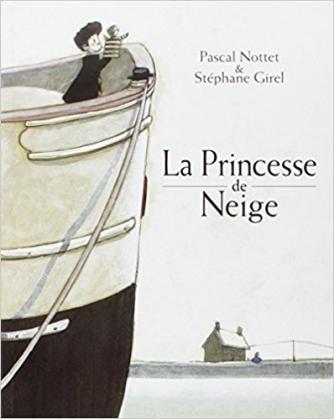 La Princesse de Neige de Pascal Nottet et Stéphane Girel