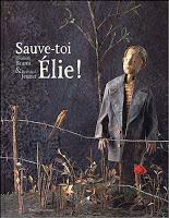 Le retour d'Elie, dit Emile, l'enfant caché imaginé par Elisabeth Brami et Bernard Jeunet