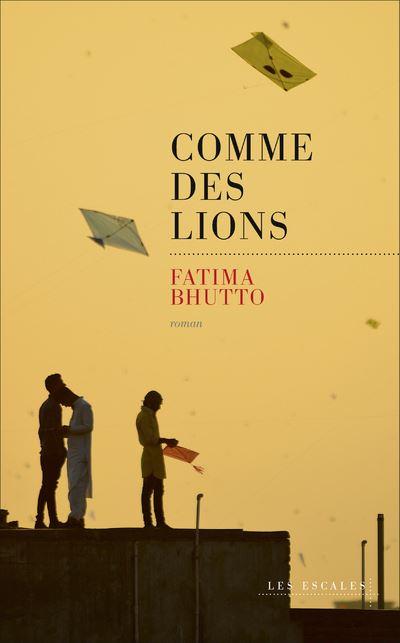 Comme des Lions de Fatima Bhutto