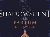 Shadowscent parfum l’ombre P.M. Freestone