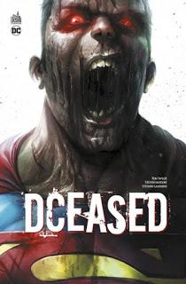 DCEASED : LA CONTAMINATION DE L'UNIVERS DC
