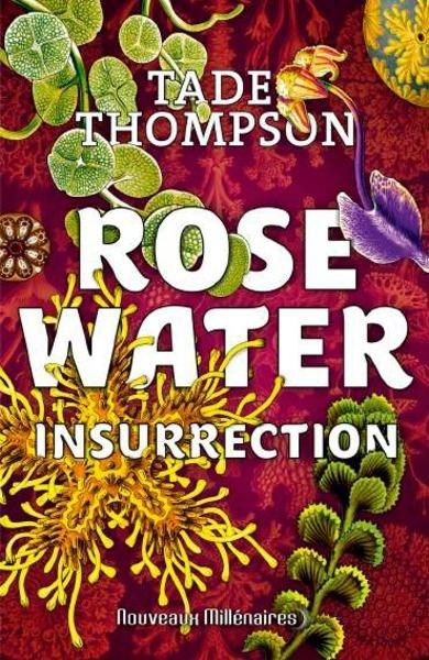 Rosewater, T2 : Insurrection par Tade Thompson