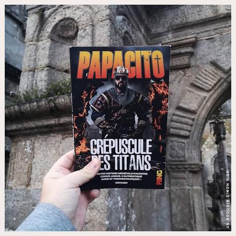 Crépuscule des Titans - Papacito Crépuscule des Titans - Papacito