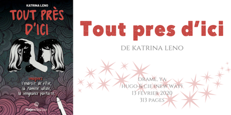 Tout près d’ici • Katrina Leno