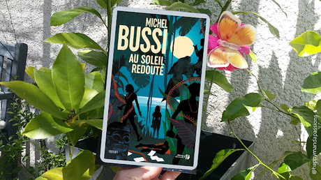 Au soleil redouté - MIchel Bussi au soleil redouté michel bussi avis chronique happybooks happymanda
