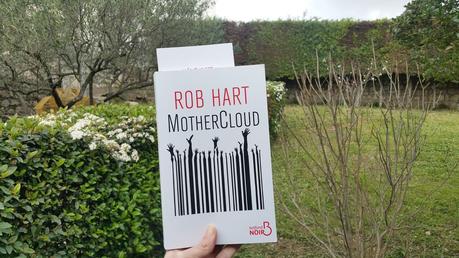 MotherCloud - Rob Hart - Belfond Noir Mothercloud Rob Hart happybook happymanda chronique littéraire