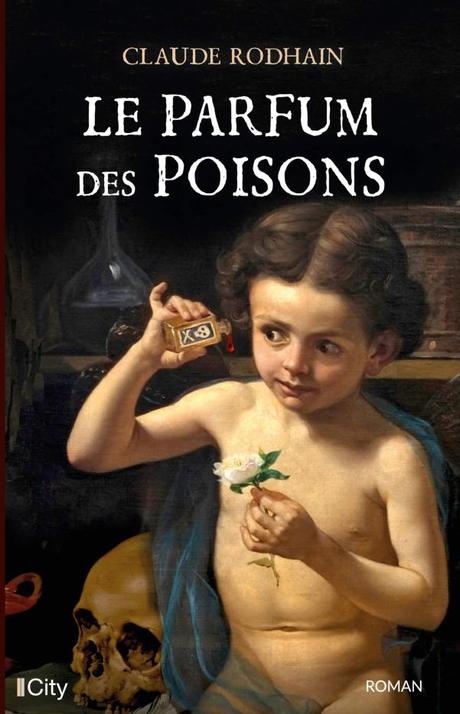 Le parfum des poisons de Claude Rodhain