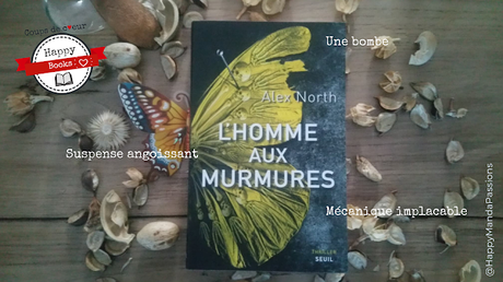L'homme aux murmures - Alex North L'homme aux murmures happybook chronique littéraire alex north livres addict