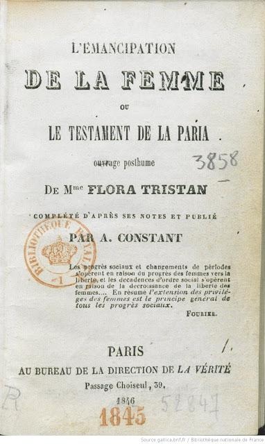 Flora Tristan - L'émancipation de la femme ou le testament de la paria (1846)