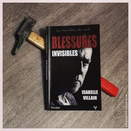 Blessures invisibles - Isabelle Villain Blessures invisibles - Isabelle Villain