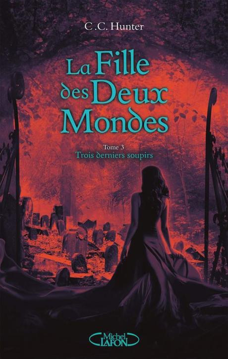 Trois derniers soupirs de C.C Hunter