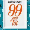 99 jours avec toi de Catherine Miller