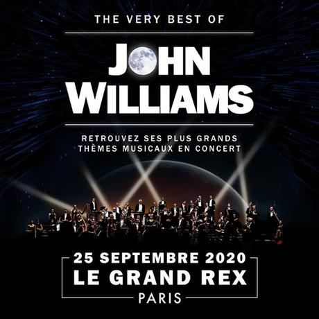 The Very Best of John Williams au Grand Rex le 25 Septembre 2020